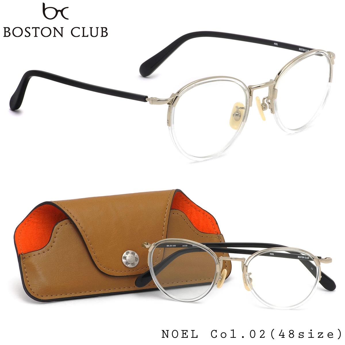 ボストンクラブ BOSTON CLUB メガネ 伊達メガネセット /NOEL 02 48サイズ /ノエル 日本製 MADE IN JAPAN Clear / Gold ヴィンテージ レトロ モダン /ボストンクラブ BOSTONCLUB メンズ レディース