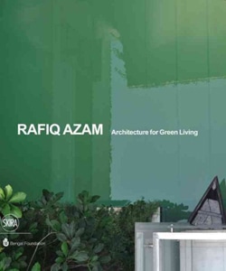 Rafiq Azam作品集 Architecture for Green Living
