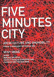 MVRDV／ファイヴ・ミニッツ・シティ