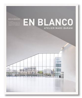 EN Blanco 17：アトリエ・マルク・バラニ