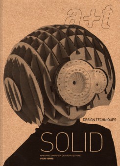 a+t 45：Solid Design Techniques ハーヴァード・シンポジウム録