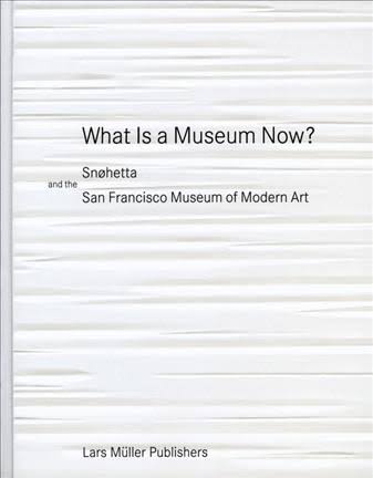 スノヘッタ：What Is a Museum Now?