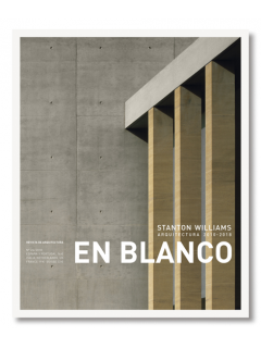 En BLANCO / Stanton Williams. Arquitectura 2010- 2018