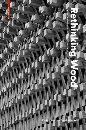 木材再考：木材組立の未来