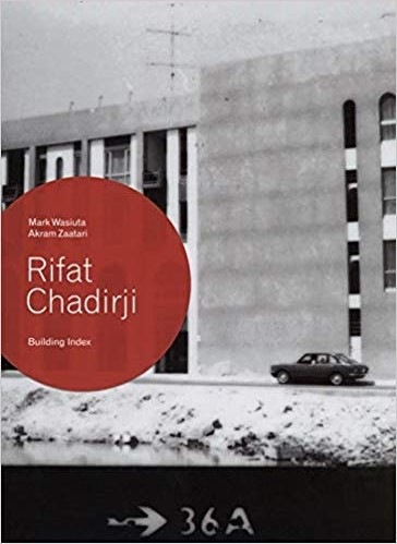 Rifat Chadirji 建築作品インデックス