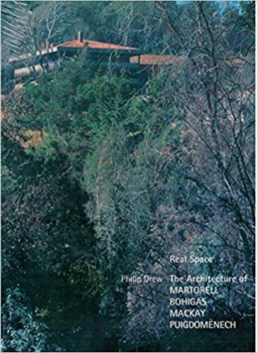 Real Space: The Architecture of Martorell, Bohigas, Mackay, Puigdomenech