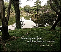 日本の庭とランドスケープ 1650-1950