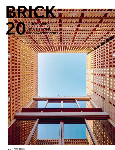 Brick 20：世界のレンガ建築の傑作