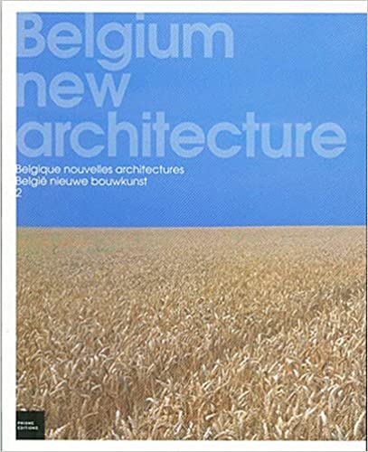 Belgium New Architecture Volume 2　（2003）
