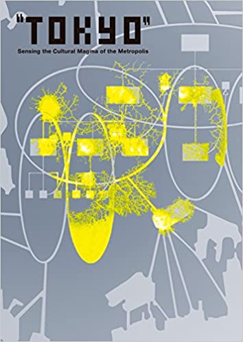 TOKYO 見えない都市をみせる