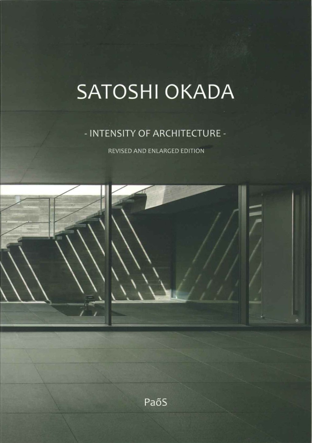 岡田哲史作品集 - Intensity of Architecture