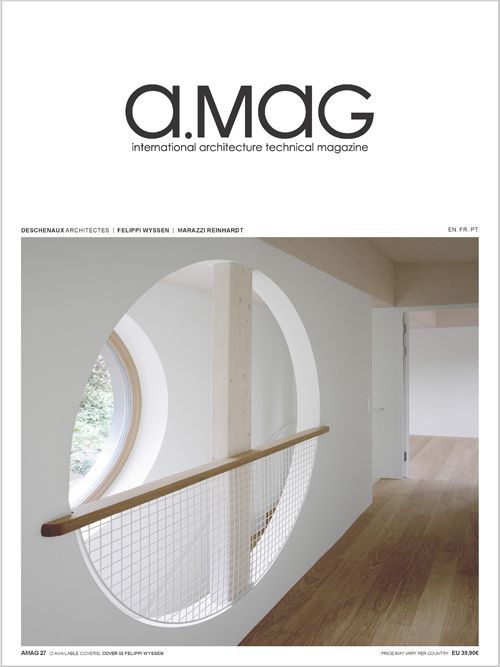 a.mag 27：ドゥシュノー・アーキテクツ｜フィリッピ・ウィッセン・アーキテクツ｜マラッツィ・ラインハルト・アーキテクツ
