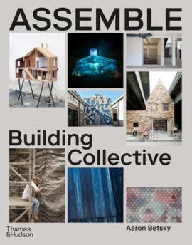 アッセンブル作品集：Assemble Building Collective