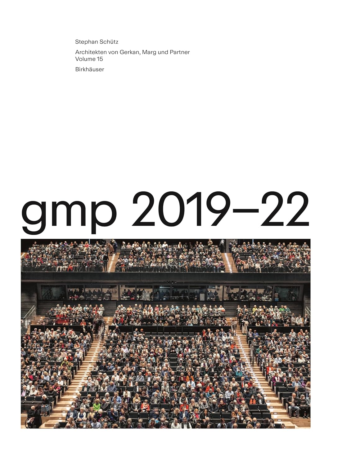 gmp 2019-22：ゲルカン・マルク・アンド・パートナー作品集　15巻