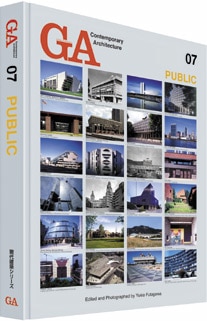 GA Contemporary Architecture 07：PUBLIC | GA Contemporary