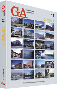 GA Contemporary Architecture 11：OFFICE 02