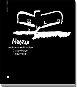 クロード・パラン：ネヴァース・建築の原理