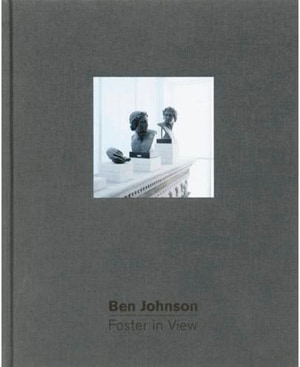 ノーマン・フォスター／フォスター・イン・ビュー