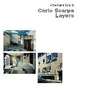 カルロ・スカルパ／レイヤーズ