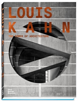 ルイス・I・カーン／パワー・オヴ・アーキテクチャー
