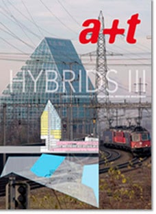 a+t 33/34：ハイ・ブリッド　Ⅲ　住宅特集