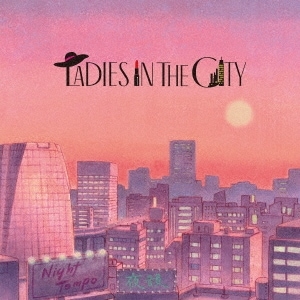 Night Tempo / Ladies In The City-̾-(CD)