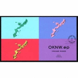 ORANGE RANGE / OKNW.ep(CD+ڥ꡼ϥ󥫥)