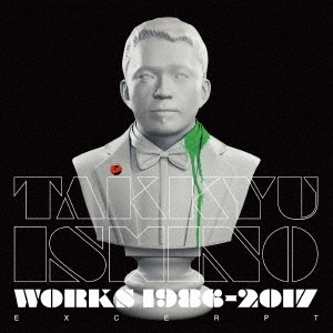  / Takkyu Ishino Works 19862017(Excerpt)-̾-(CD)