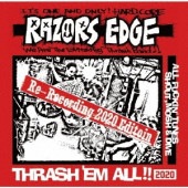 RAZORS EDGE / THRASH'EM ALL!! 2020(CD)