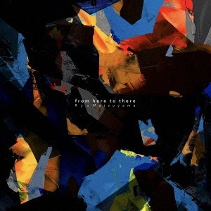 Ryu Matsuyama / from here to there(CD)