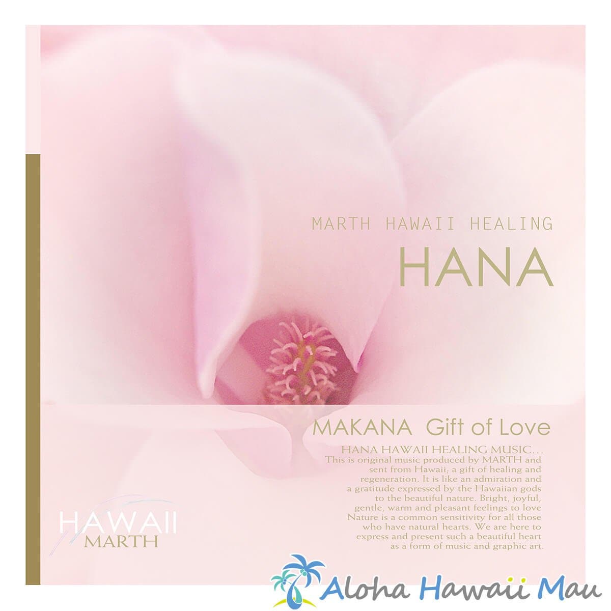 HANA ヒーリングCD マカナ 愛のおくりもの MAKANA Gift of Love