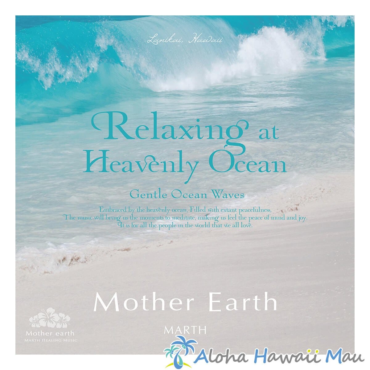 HANA ヒーリングCD リラクシングアットヘヴンリーオーシャン Relaxing at Heavenly Ocean