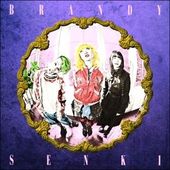 �֥��ǡ��ﵭ / BRANDY SENKI��CD or CD+DVD��