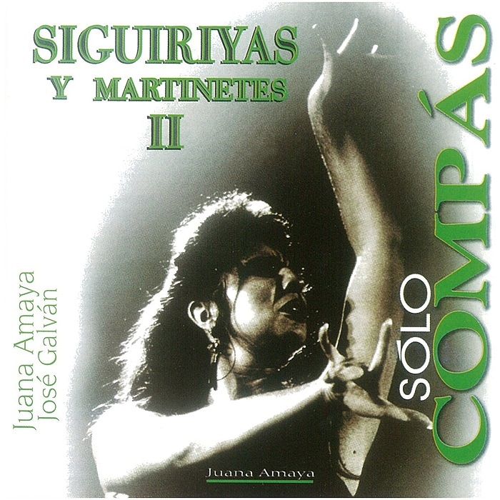 ソロ・コンパス/シギリージャス&マルティネーテス II Solo Compas