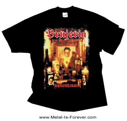 BRUJERIA -ブルヘリア- BRUJERIZMO 「ブルヘリスモ」 Tシャツ｜メタルT