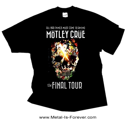 MÖTLEY CRÜE ファイナルツアーTシャツ お取り寄せ商品】MOTLEY CRUE -モトリー・クルー- FINAL TOUR