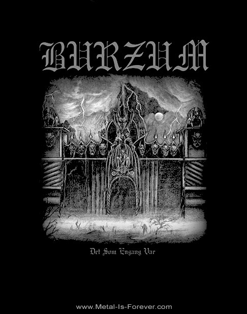 BURZUM -�С�����- DET SOM ENGANG VAR ��޺�ѵܡ� ĹµT�����
