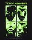 TYPE O NEGATIVE (�����ס��������ͥ��ƥ���) Faces �֥ե������� �쥤�䡼��Ĺµ�ԥ����
