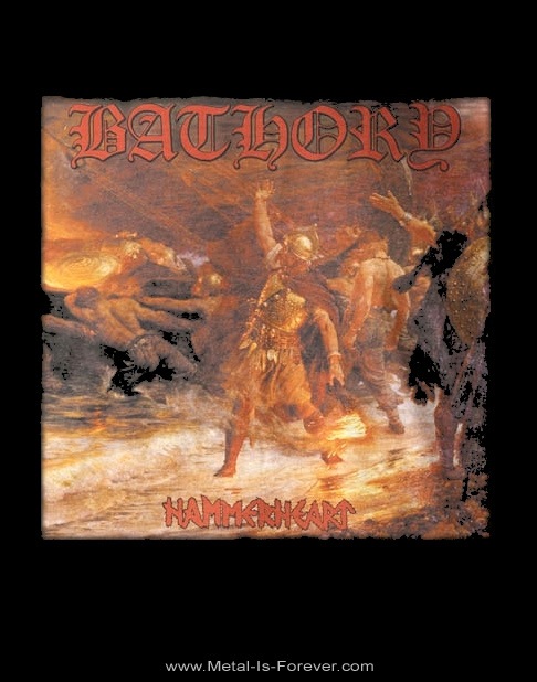 BATHORY -�Х��꡼- HAMMERHEART �֥ϥ�ޡ��ϡ��ȡ� Ĺµ T�����