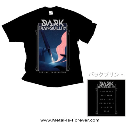 DARK TRANQUILLITY (���������ȥ�󥭥��ƥ���) The Last Imagination �֥����饹�ȡ����ޥ��͡������� T�����