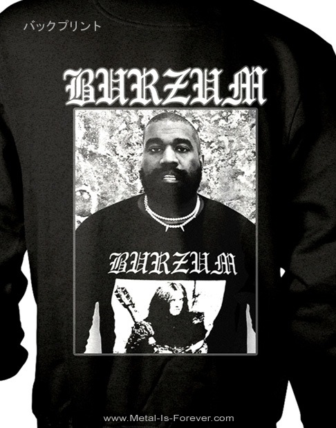 BURZUM (�С�����) Kanye West Black Metal �֥��˥����������ȡ��֥�å����᥿��� ���åס��ѡ�����