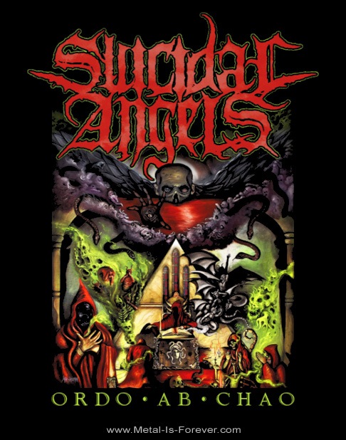 SUICIDAL ANGELS (롦󥸥륺) Ordo Ab Chaos ֥ɡ֡ T