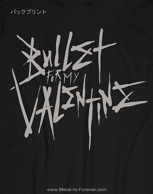 BULLET FOR MY VALENTINE (֥åȡեޥ󥿥) BULLET FOR MY VALENTINE ֥֥åȡեޥ󥿥 T Ver.2