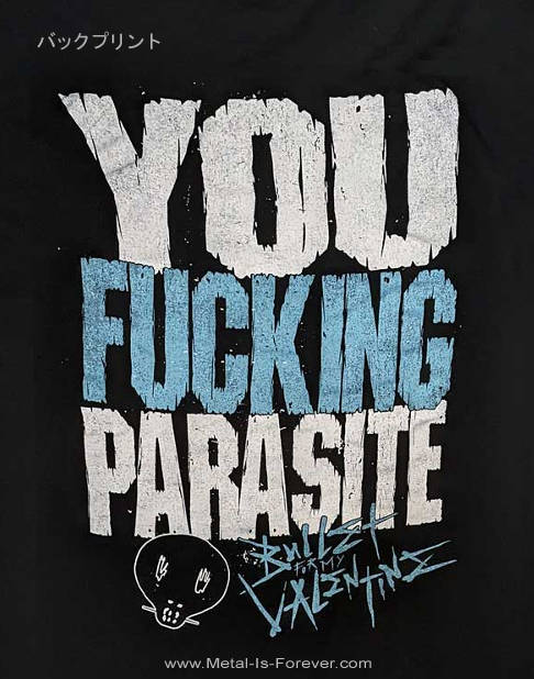 BULLET FOR MY VALENTINE (֥åȡեޥ󥿥) Parasite ֥ѥ饵ȡ T