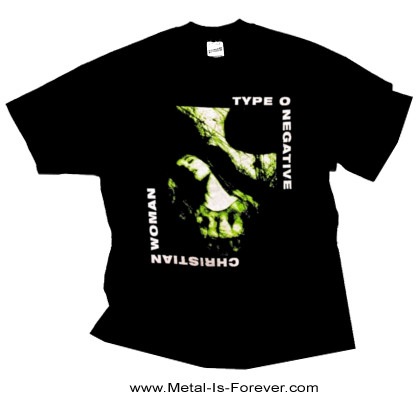 TYPE O NEGATIVE (�����ס��������ͥ��ƥ���) Christian Woman �֥��ꥹ����󡦥����ޥ�� �ԥ����