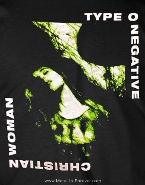 TYPE O NEGATIVE (�����ס��������ͥ��ƥ���) Christian Woman �֥��ꥹ����󡦥����ޥ�� �ԥ����