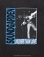 SOUNDGARDEN (ɥǥ) Louder Than Love ֥饦󡦥 ȡ󡦥å Tġʥ㥳롦졼