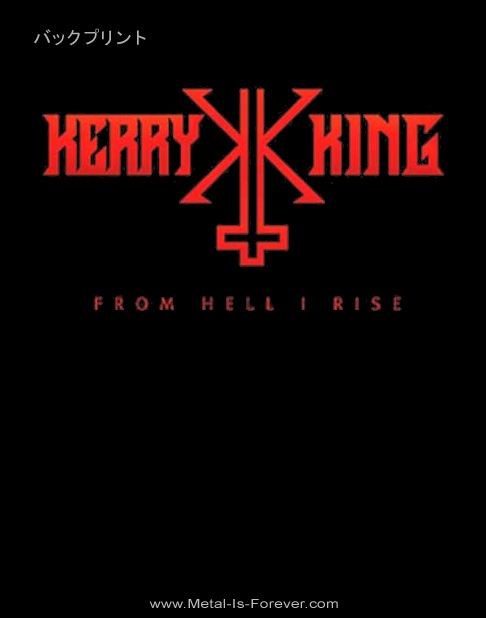 KERRY KING (꡼) From Hell I Rise ֥եࡦإ롦饤 TġʥХåץȡ