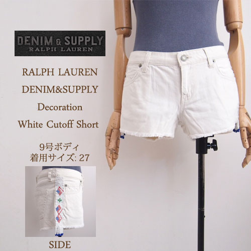 【SALE】【DENIM&SUPPLY by Ralph Lauren】ラルフローレン デニム＆サプライ ビーズ刺繍 ダメージ ホワイトデニム  ショートパンツ/WHITE-NAVIE STORE