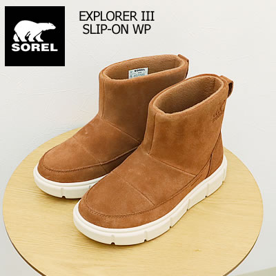 SOREL ソレル レディース SOREL EXPLORER III SLIP-ON WP ソレルエクスプローラー3 スリッポンウォータープルーフ Velvet Tan, Chalk ベルベットタン,チョーク 靴 ブーツ シューズ 防水
